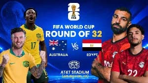 Egypt and Australia Set for High-Stakes 2026 World Cup Knockout Clash in Texas