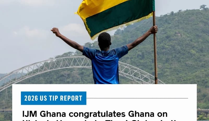 IJM Ghana praises government for Tier 1 human trafficking status